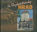 JÁ, SLEZSKOOSTRAVSKÝ HRAD