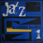 JAZZ A VÁŽNÁ HUDBA I.