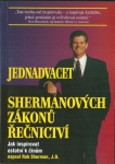 JEDNADVACET SHERMANOVÝCH ZÁKONŮ ŘEČNICTVÍ