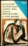 JEDEN DEN IVANA DENISOVIČE A JINÉ PRÓZY