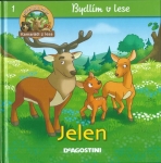 BYDLÍM V LESE – JELEN