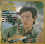 JEAN FERRAT – MARIA / LA LIBERTÉ EST EN VOYAGE / HEUREUX CELUI QUI MEURT D`AIMER / EN GROUPE, EN LIGUE, EN PROCESSION