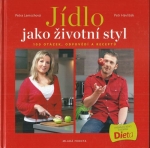 JÍDLO JAKO ŽIVOTNÍ STYL