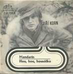 JIŘÍ KORN - MANDARÍN / HOU HOU HOUSÁTKO