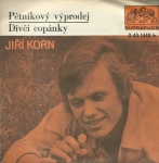 JIŘÍ KORN - PĚTNÍKOVÝ VÝPRODEJ / DÍVČÍ COPÁNKY