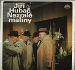 JIŘÍ HUBAČ – NEZRALÉ MALINY