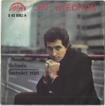 JIŘÍ ŠTĚDROŇ - BELINDA / ŠESTNÁCT RŮŽÍ