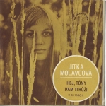 JITKA MOLAVCOVÁ - HEJ, TÓNY / DÁM TI RŮŽI