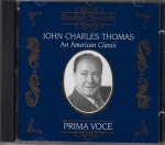 PRIMA VOCE: JOHN CHARLES THOMAS – AN AMERICAN CLASSIC