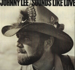 JOHNNY LEE - SOUNDS LIKE LOVE