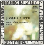 JOSEF LAUFER – SBOHEM, LÁSKO, JÁ JEDU DÁL / SUVERÉN