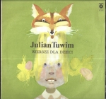 JULIAN TUWIM – WIERSZE DLA DZIECI