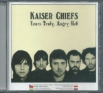 KAISER CHIEFS - YOURS TRULY ANGRY MOB