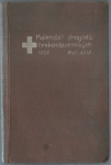 KALENDÁŘ DROGISTŮ ČESKOSLOVENSKÝCH 1927