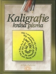 KALIGRAFIE – KRÁSA PÍSMA