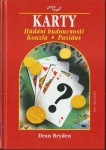 KARTY (HÁDÁNÍ BUDOUCNOSTI, KOUZLA, PASIÁNS)