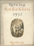 KATALOG HUDEBNIN 1957