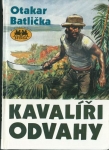 KAVALÍŘI ODVAHY