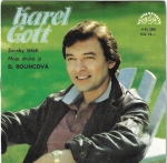 KAREL GOTT A D. ROLINCOVÁ - ZVONKY ŠTĚSTÍ / MOJE DRUHÉ JÁ