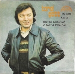 KAREL GOTT - RIKITIKY LÁSKO MÁ / O DVĚ VRÁTKA DÁL