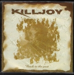KILLJOY – BACK TO THE PAST