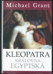 KLEOPATRA – KRÁLOVNA EGYPTSKÁ