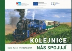 KOLEJNICE NÁS SPOJUJÍ