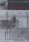 STANISLAV KOLÍBAL -  OSTRAVA 1943 - 1949