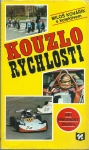 KOUZLO RYCHLOSTI