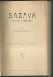 K PRAMENŮM VLTAVY / SÁZAVA DOLNÍ A STŘEDNÍ / K ŠUMAVSKÝM JEZERŮM