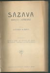 K PRAMENŮM VLTAVY / SÁZAVA DOLNÍ A STŘEDNÍ / K ŠUMAVSKÝM JEZERŮM