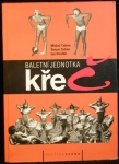 BALETNÍ JEDNOTKA KŘEČ