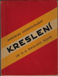 KRESLENÍ VE 3.-5. ŠKOLNÍM ROCE