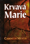 KRVAVÁ MARIE