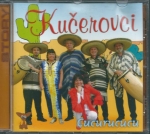 KUČEROVCI - CUCURUCUCU