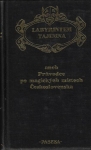 LABYRINTEM TAJEMNA ANEB PRŮVODCE PO MAGICKÝCH MÍSTECH ČESKOSLOVENSKA