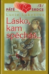 LÁSKO, KAM SPĚCHÁŠ...