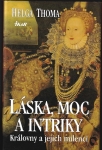 LÁSKA, MOC A INTRIKY