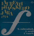 LAUREÁTI PRAŽSKÉHO JARA 1974