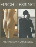 ERICH LESSING - FIFTY YEARS OF PHOTOGRAPHY