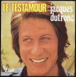 JACQUES DUTRONC – LE TESTAMOUR