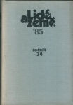 LIDÉ A ZEMĚ, ROČ. XXXIV, Č. 1-12, 1985