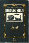 LIDÉ, VLAKY, KOLEJE