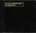THE CROOKED BEATS – LIFE IN THE CONSUMER SOCIETY