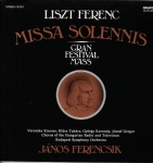 LISZT FERENC – MISSA SOLENNIS – GRAN FESTIVAL MASS