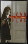 IVAN HLAS - TANEC PŘI SVÍČKÁCH