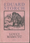 LOVCI MAMUTŮ