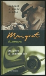 MAIGRET A LUPIČ KLIĎAS / MAIGRET A INFORMÁTOR