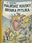 MALÍŘSKÉ KOUSKY BROUKA PYTLÍKA