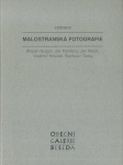 MALOSTRANSKÁ FOTOGRAFIE